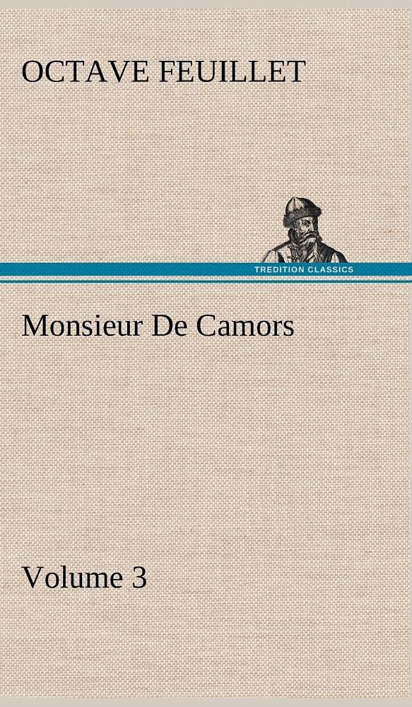 Monsieur De Camors  Volume 3,Used