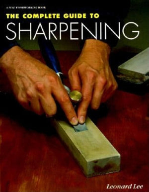 The Complete Guide To Sharpening