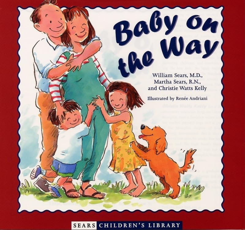 Baby On The Way (Sears Children'S Library)