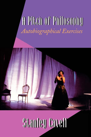 A Pitch Of Philosophy: Autobiographical Exercises (The Jerusalemharvard Lectures),New