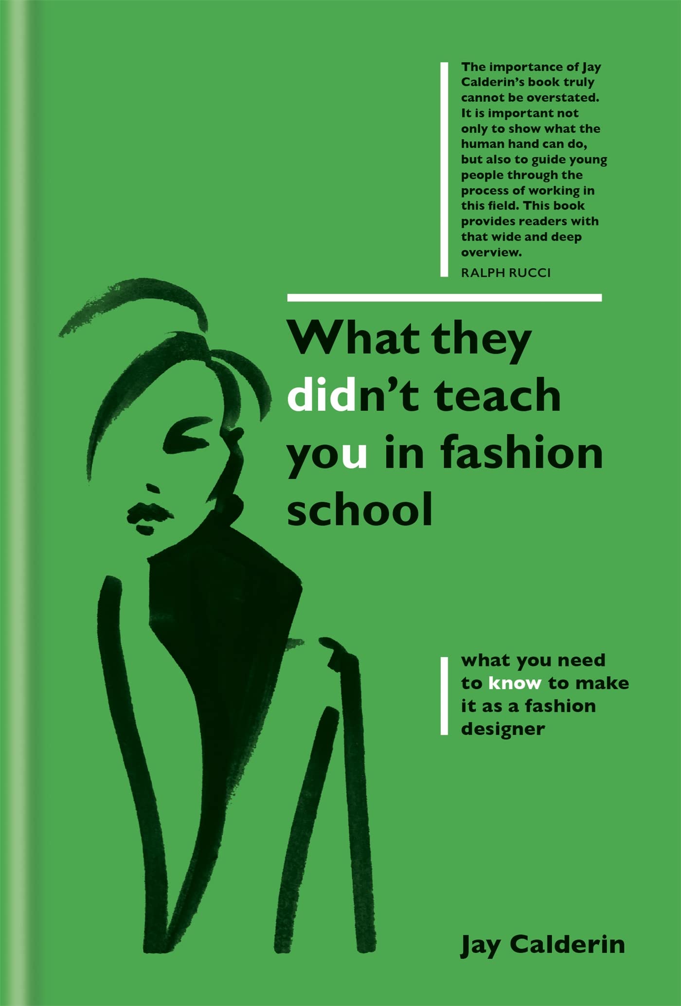 What They Didn'T Teach You In Fashion School