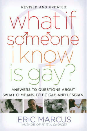 What If Someone I Know Is Gay?: Answers to Questions About What It Means to Be Gay and Lesbian,Used