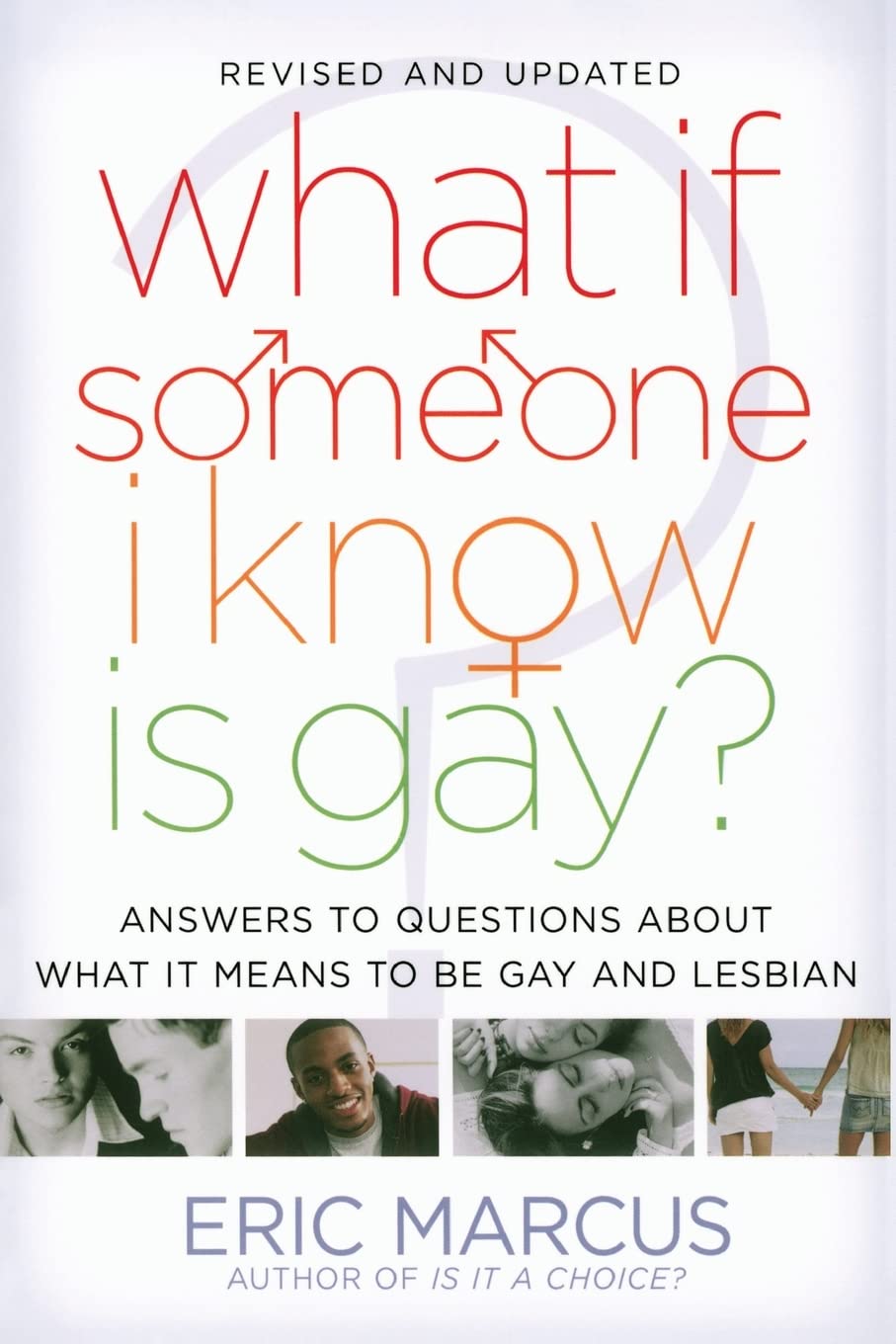 What If Someone I Know Is Gay?: Answers to Questions About What It Means to Be Gay and Lesbian,Used