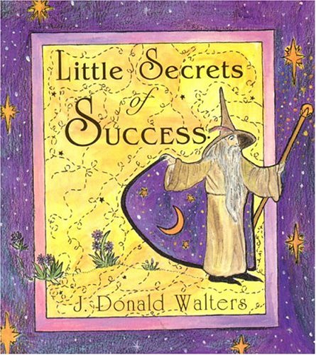 Life'S Little Secrets Of Success (Secrets Series)