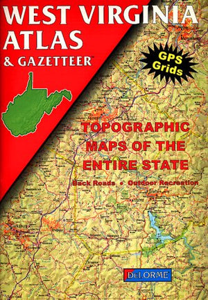West Virginia Atlas & Gazetteer (Delorme Atlas & Gazetteer),Used