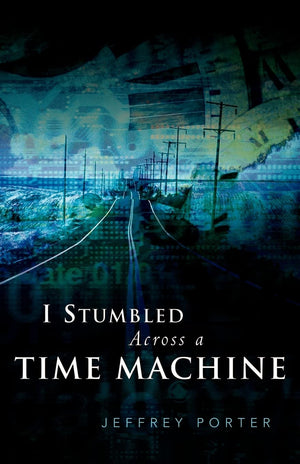I Stumbled Across A Time Machine,Used