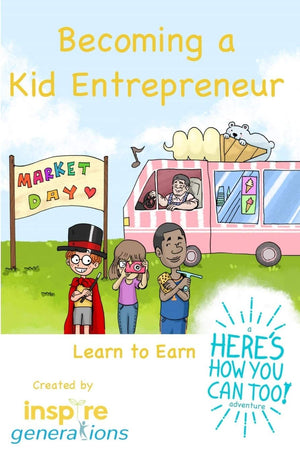 Becoming a Kid Entrepreneur  Learn to Earn: a Here's How You Can Too! adventure,Used