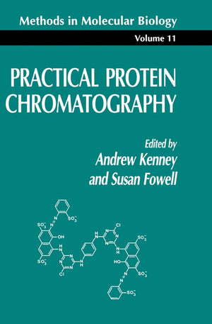 Practical Protein Chromatography (Methods in Molecular Biology, 11),Used