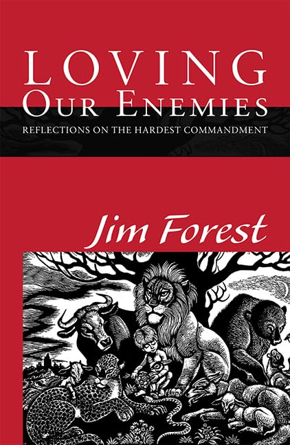 Loving Our Enemies: Reflections On The Hardest Commandment,Used