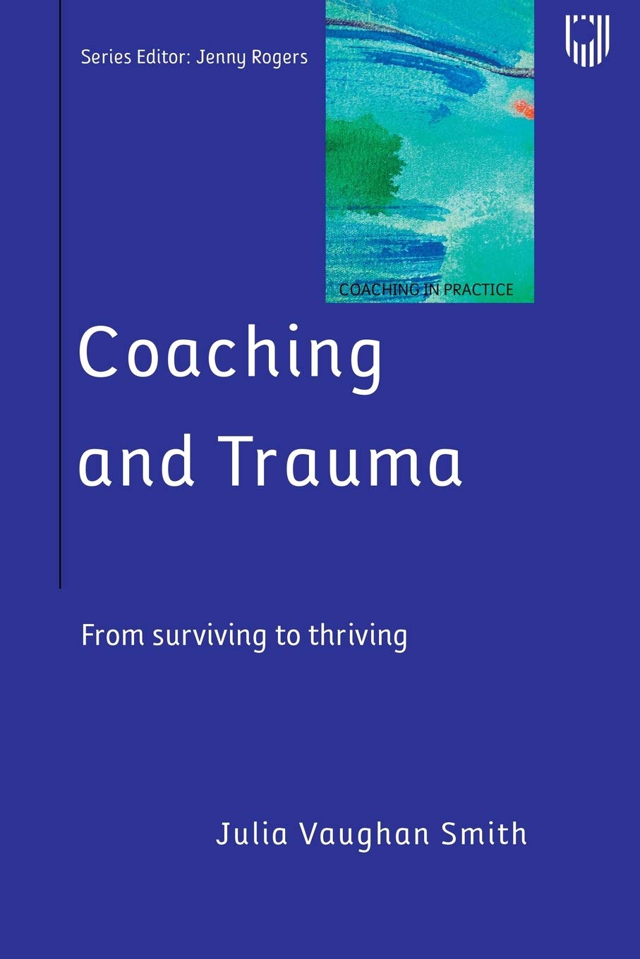 Coaching and Trauma: From surviving to thriving,Used