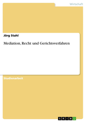 Mediation, Recht Und Gerichtsverfahren (German Edition),Used