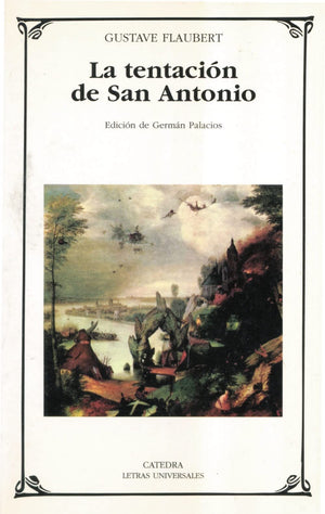 La Tentacin De San Antonio (Letras Universales) (Spanish Edition),Used