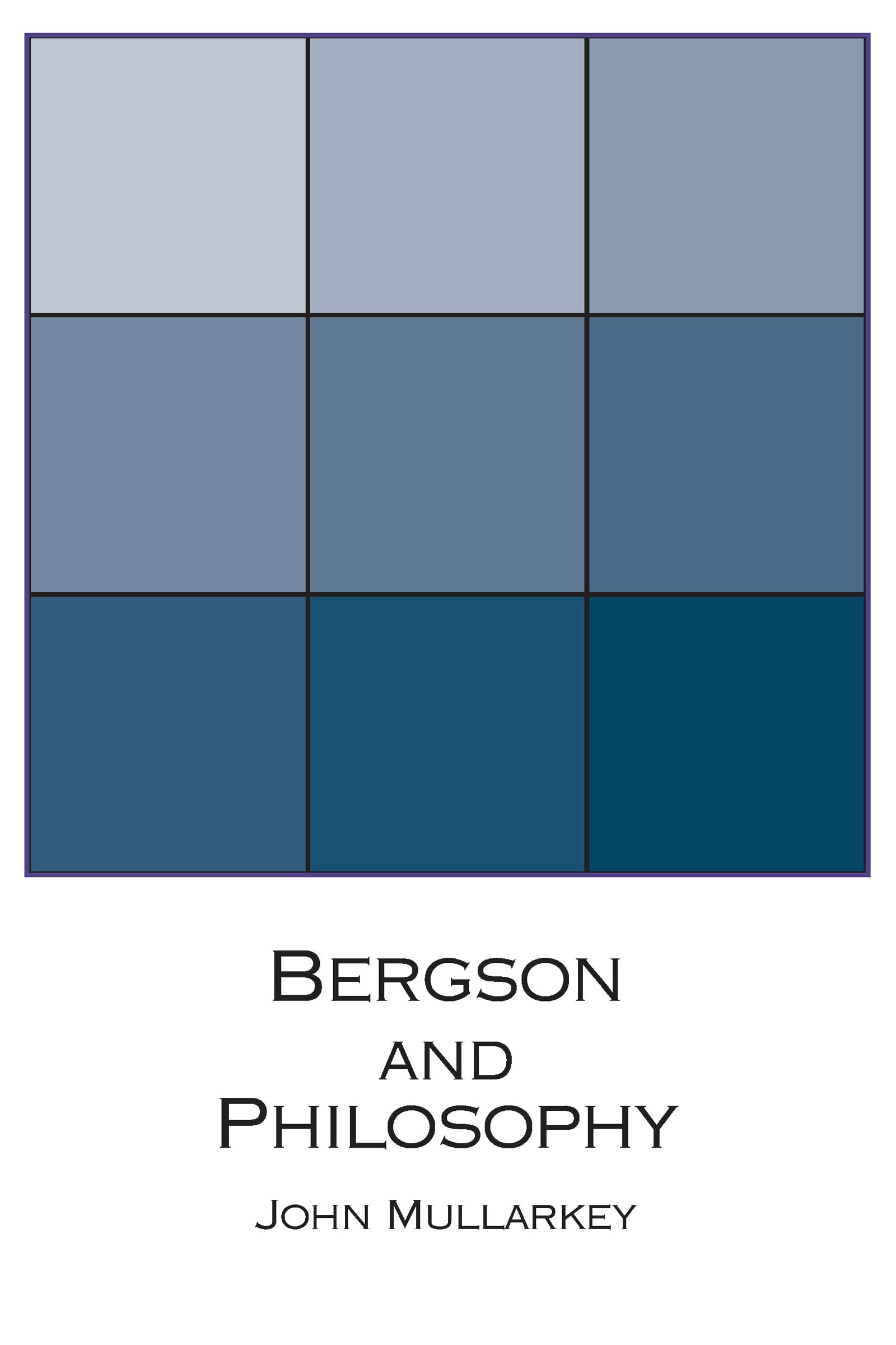 Bergson And Philosophy: An Introduction