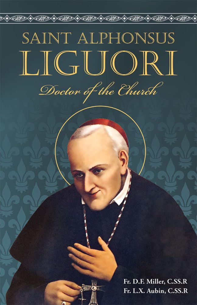 Saint Alphonsus Liguori: Doctor of the Church,Used