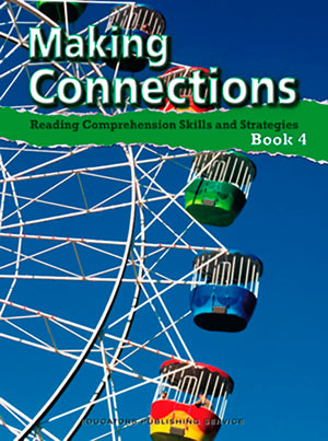 Making Connections, Book 4: Reading Comprehension Skills And Strategies,New