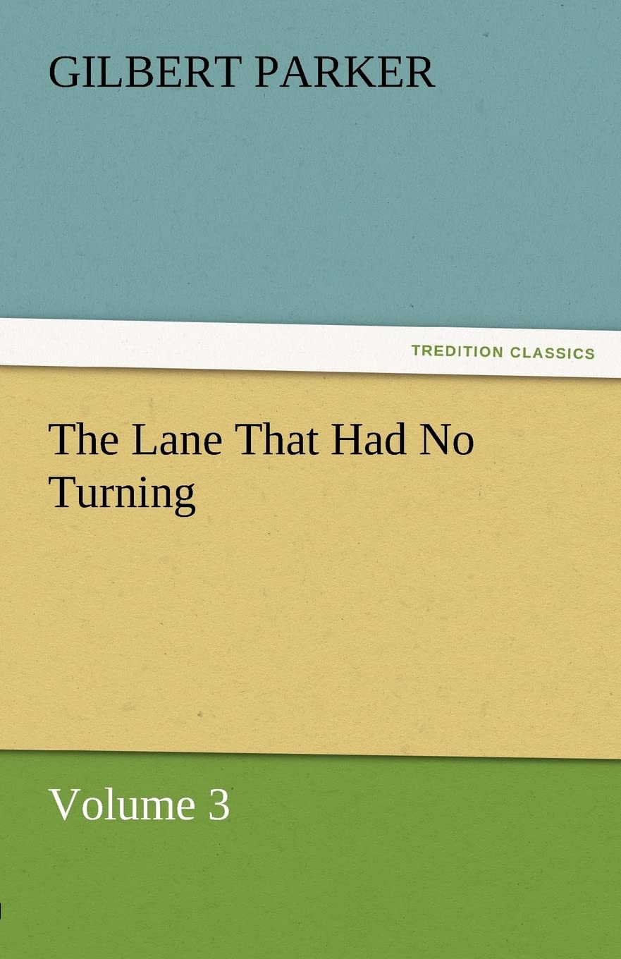 The Lane That Had No Turning, Volume 3,Used