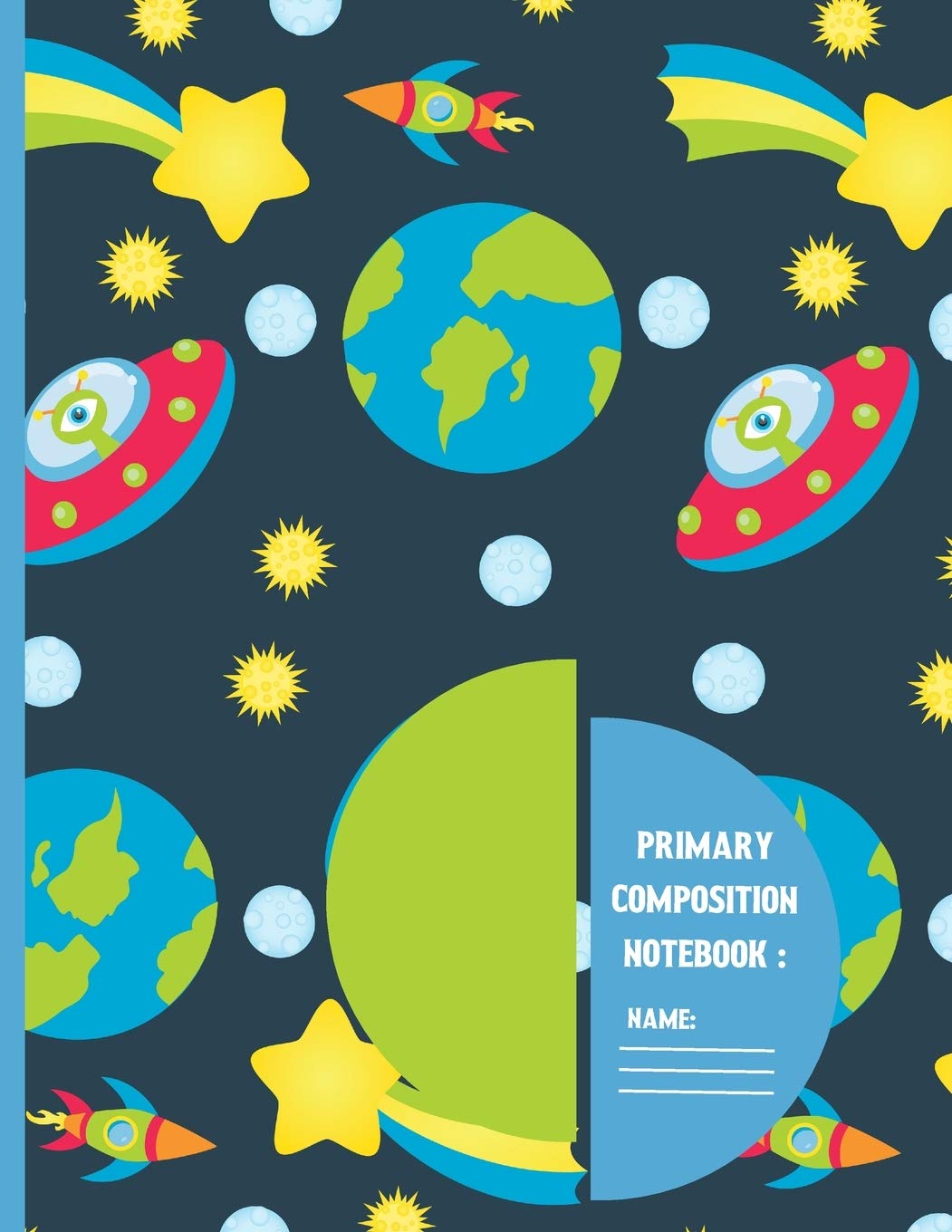 Primary Composition Notebook: Nile blue Space Alien cute & elegant Story Paper to write in.,Used
