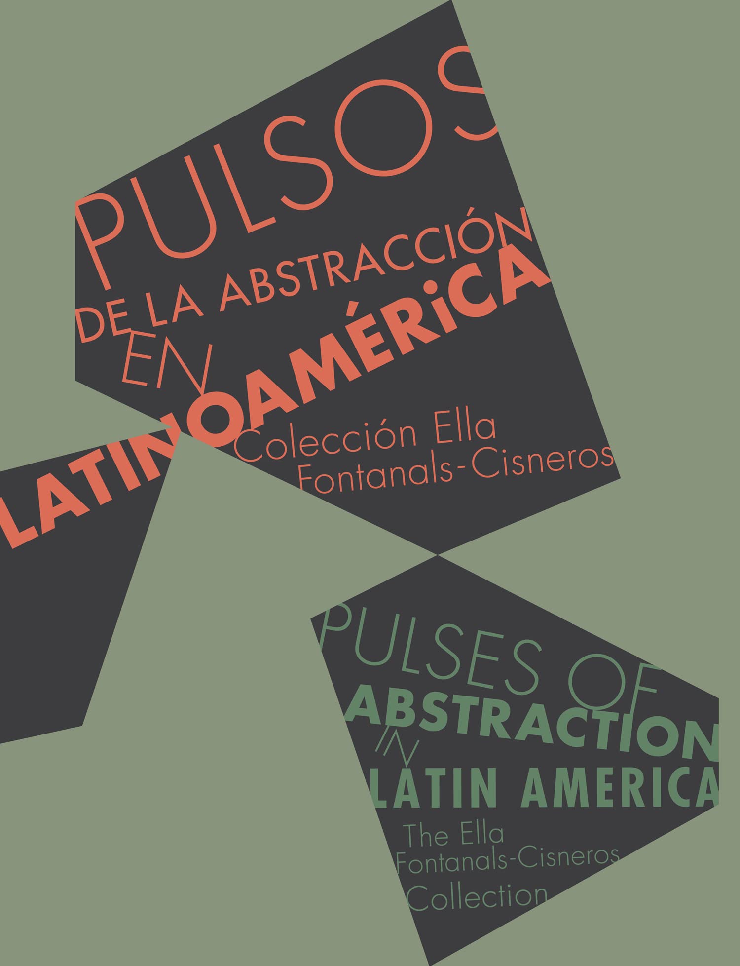 Pulses Of Abstraction In Latin America: Ella Fontanalscisneros Collection,Used