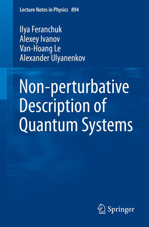 Nonperturbative Description of Quantum Systems (Lecture Notes in Physics, 894),Used