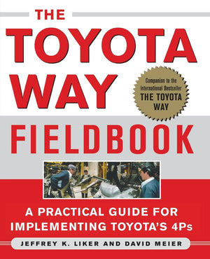 The Toyota Way Fieldbook,Used