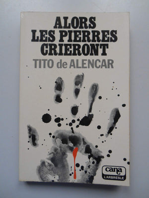 Alors les pierres crieront (Cana) (French Edition),Used