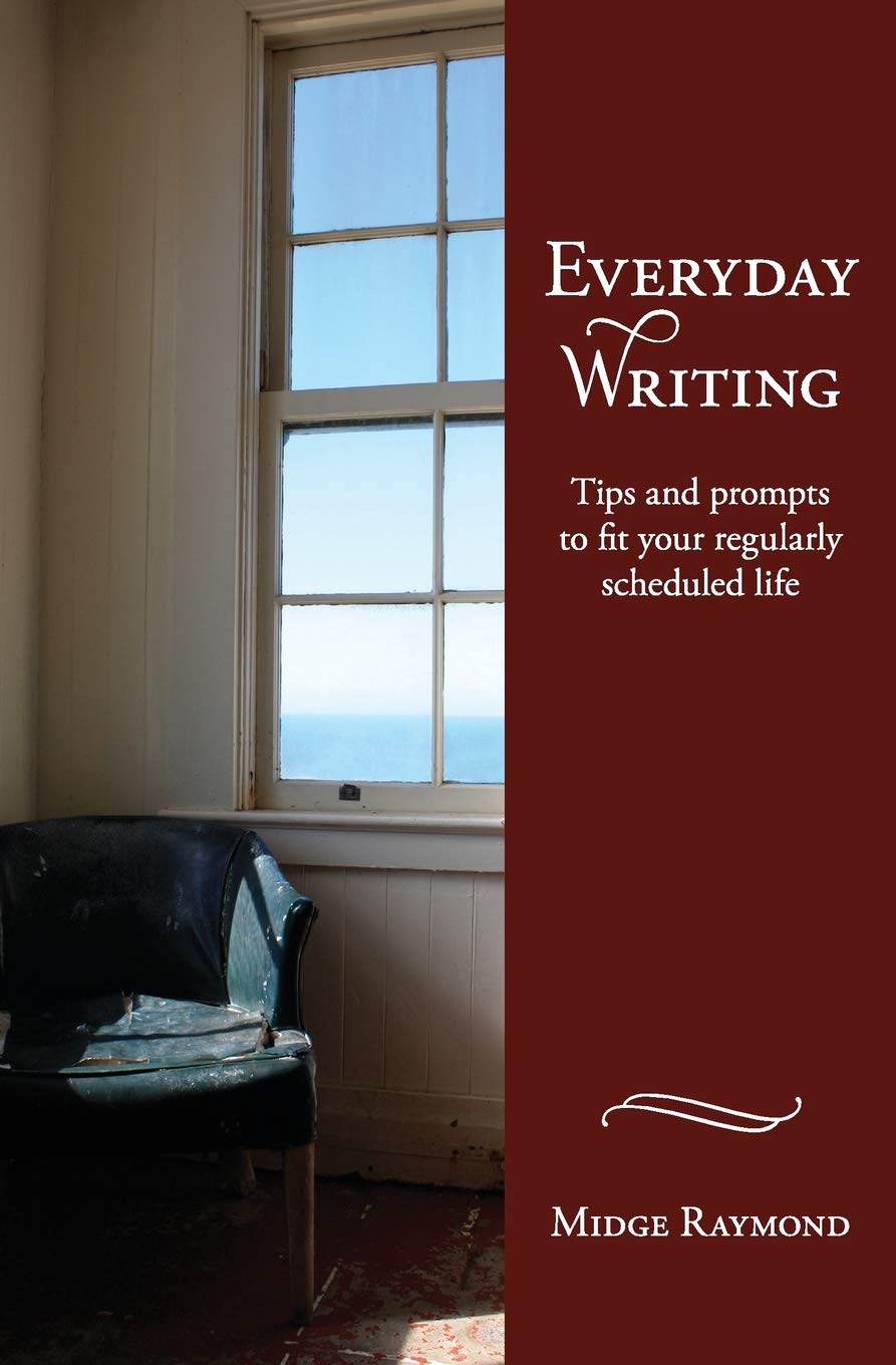 Everyday Writing: Tips And Prompts To Fit Your Regularly Scheduled Life,Used