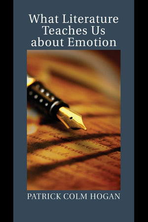 What Literature Teaches Us about Emotion (Studies in Emotion and Social Interaction),Used