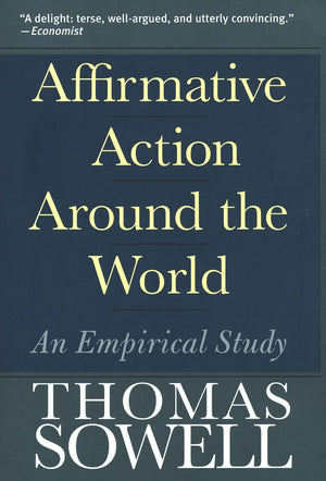 Affirmative Action Around The World: An Empirical Study (Yale Nota Bene S)-used