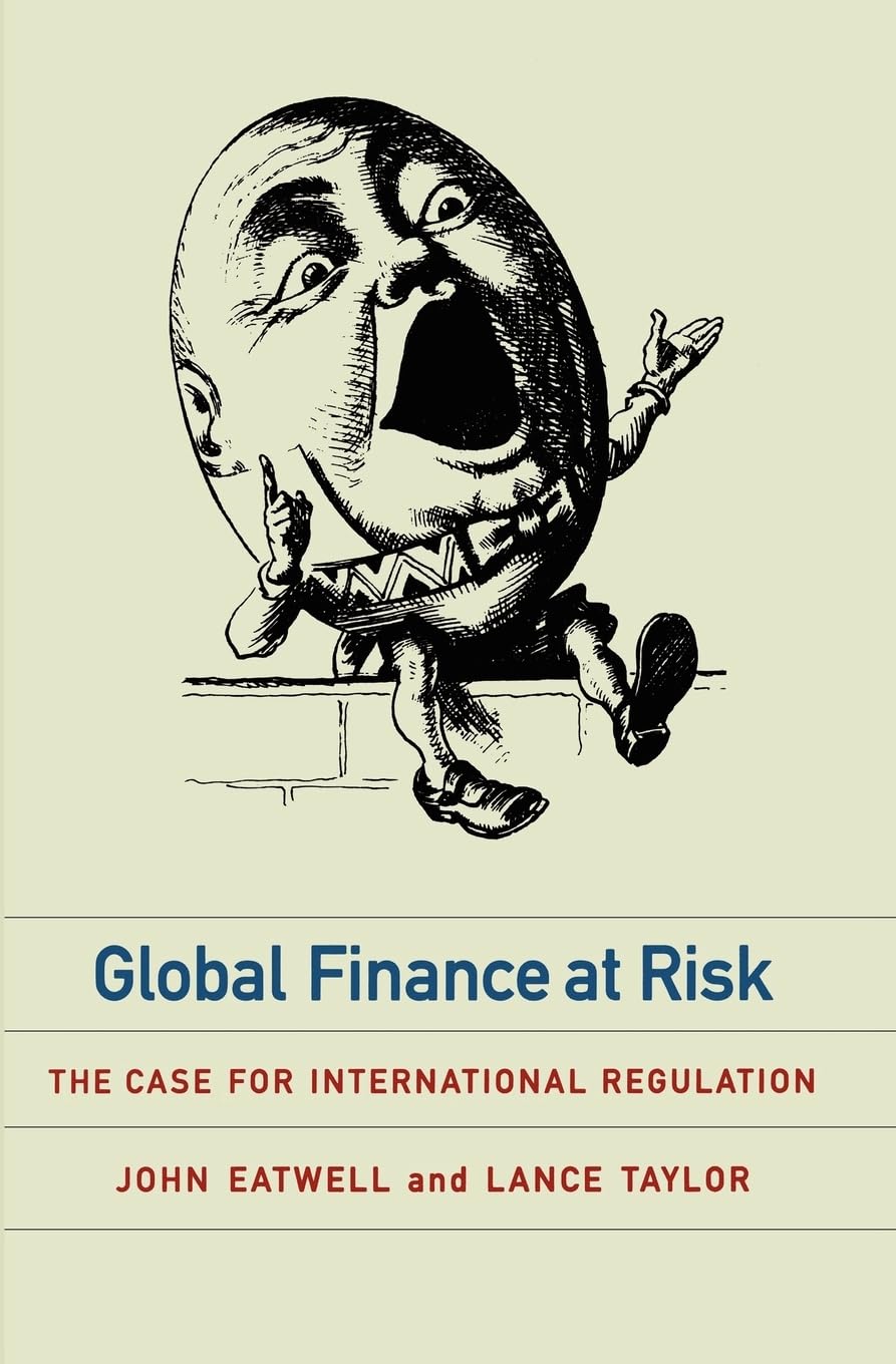 Global Finance at Risk: The Case for International Regulation,Used
