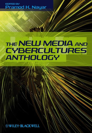 The New Media and Cybercultures Anthology,Used