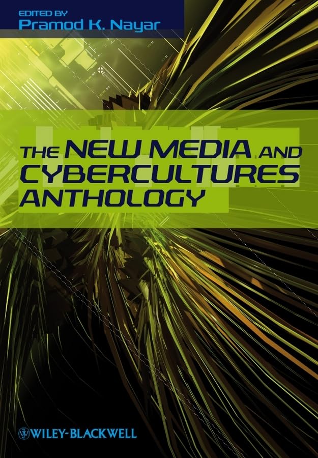 The New Media and Cybercultures Anthology,Used
