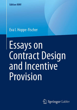 Essays on Contract Design and Incentive Provision (Edition KWV),Used