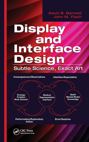 Display and Interface Design: Subtle Science, Exact Art,Used