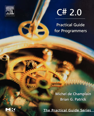 C# 2.0: Practical Guide for Programmers (The Practical Guides),Used