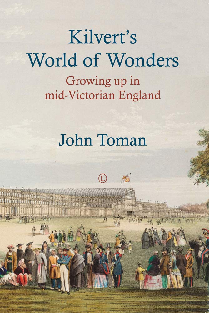 Kilvert's World of Wonders: Growing up in midVictorian England,Used
