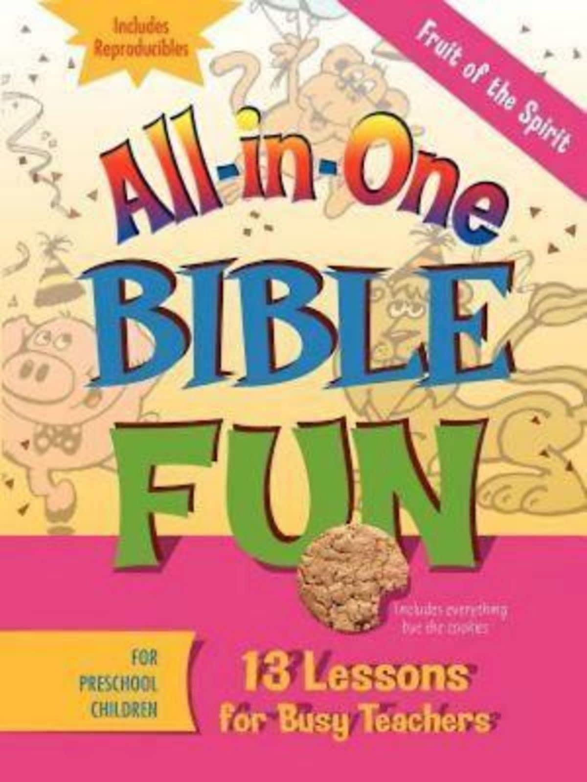 AllinOne Bible Fun for Preschool Children: Fruit of the Spirit: 13 Lessons for Busy Teachers,Used