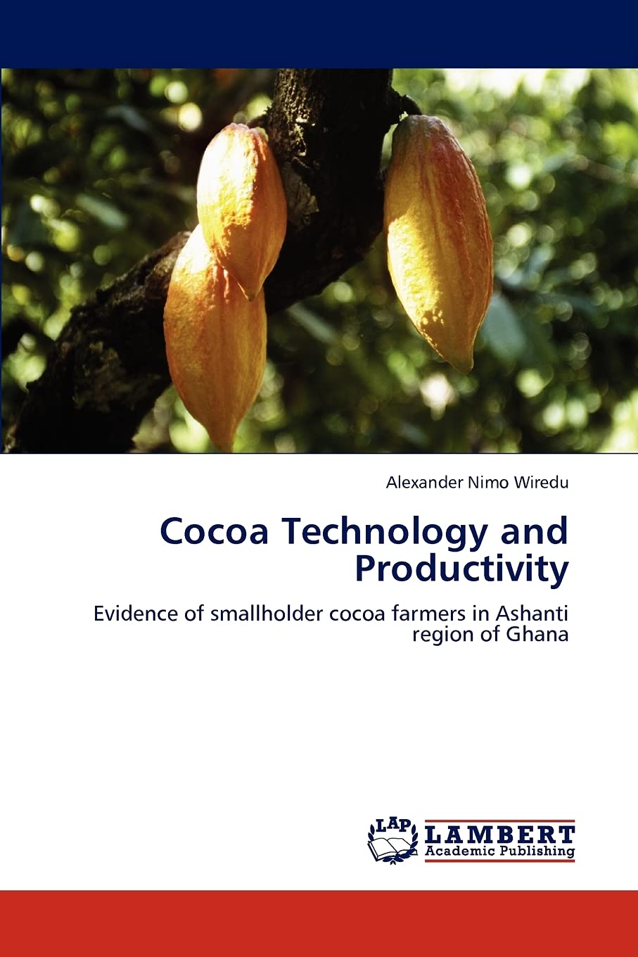 Cocoa Technology and Productivity: Evidence of smallholder cocoa farmers in Ashanti region of Ghana,Used