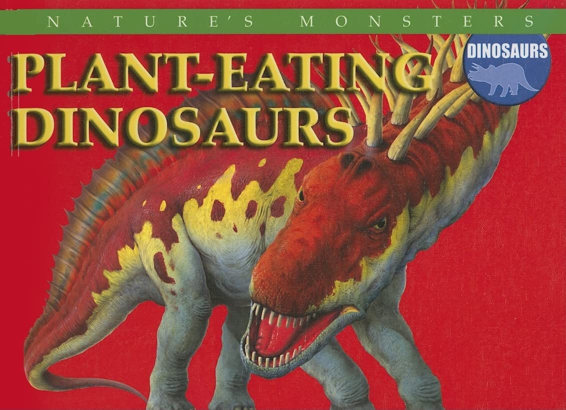 Planteating Dinosaurs (Nature's Monsters: Dinosaurs),Used