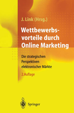 Wettbewerbsvorteile durch Online Marketing: Die strategischen Perspektiven elektronischer Mrkte (German Edition),Used
