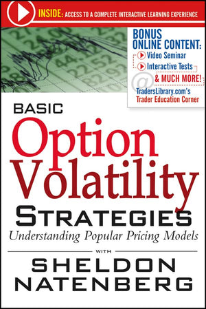 Basic Option Volatility Strategies: Understanding Popular Pricing Models,Used