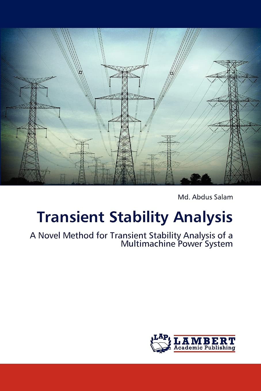 Transient Stability Analysis: A Novel Method for Transient Stability Analysis of a Multimachine Power System,Used