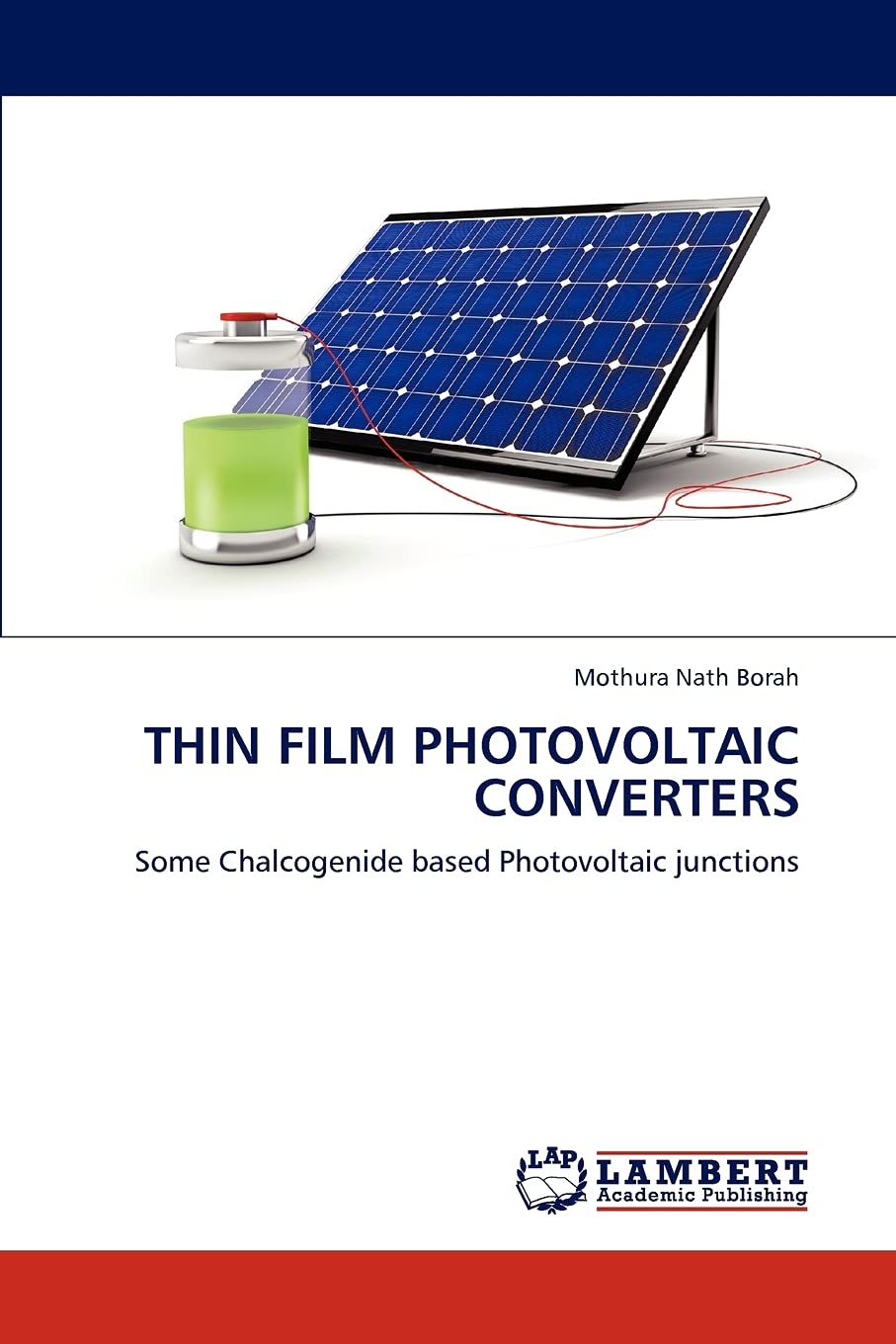 THIN FILM PHOTOVOLTAIC CONVERTERS: Some Chalcogenide based Photovoltaic junctions,Used