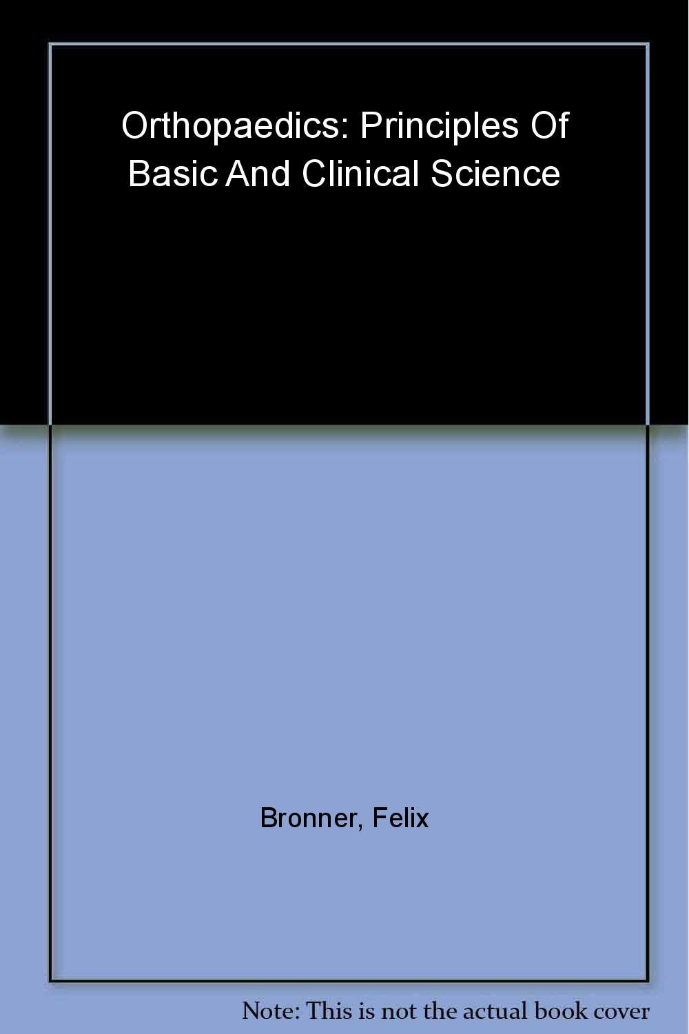 Orthopaedics: Principles of Basic and Clinical Science,Used