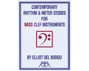 Contemporary Rhythm And Meter Studies: Bass Clef Instruments,New