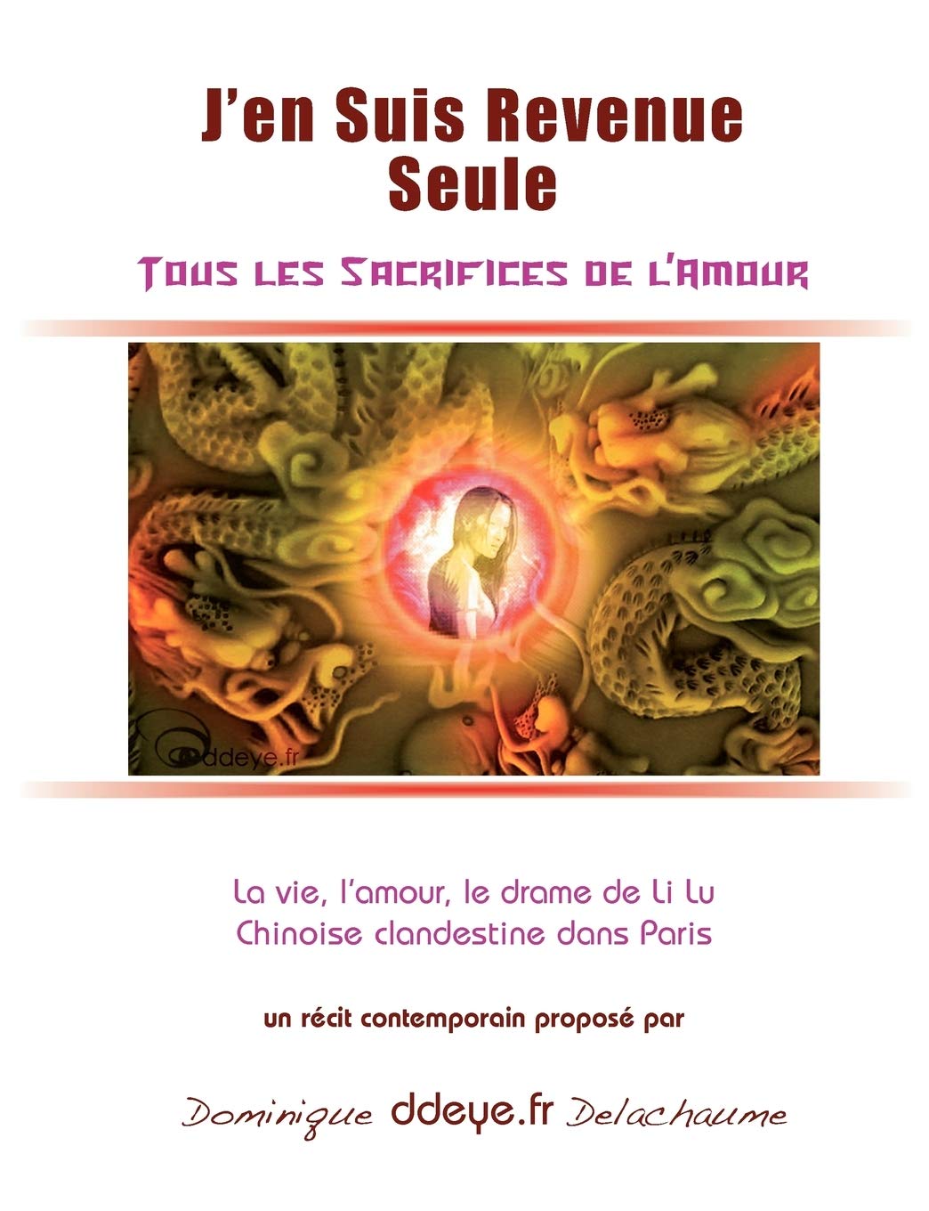 J'en Suis Revenue Seule: Tous les Sacrifices de l'Amour (French Edition),Used