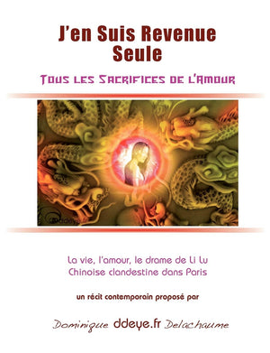 J'en Suis Revenue Seule: Tous les Sacrifices de l'Amour (French Edition),Used