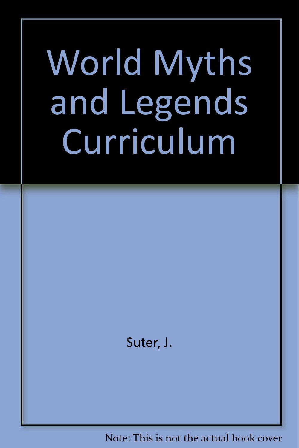 World Myths And Legends Curriculum