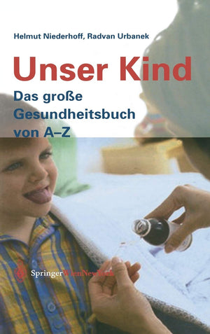 Unser Kind: Das Groe Gesundheitsbuch Von Az (German Edition),Used