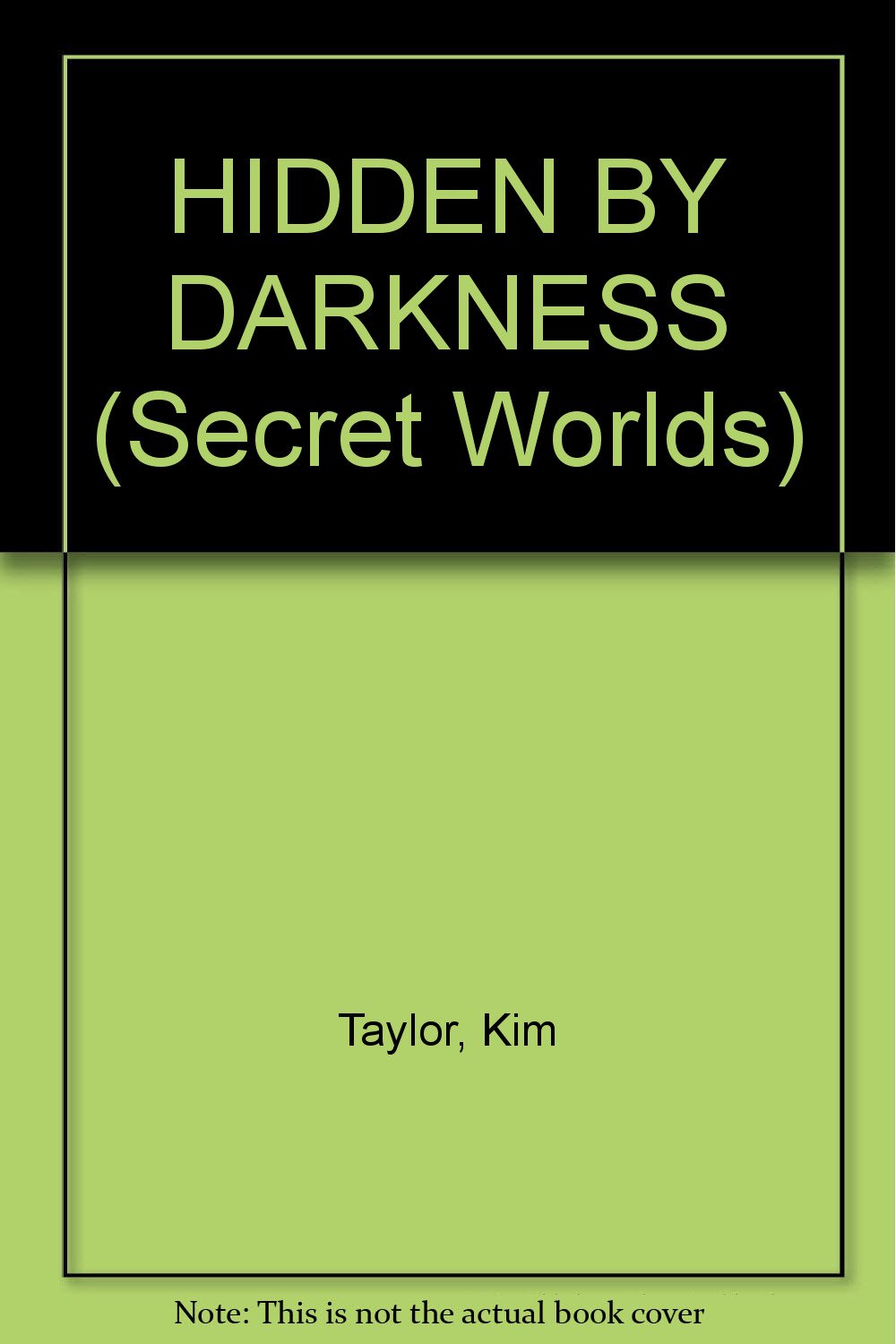 HIDDEN BY DARKNESS (Secret Worlds),Used