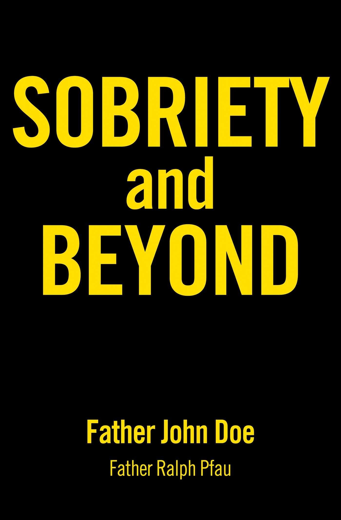Sobriety and Beyond,New